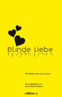 Magda Woitzuck: Blinde Liebe ★★