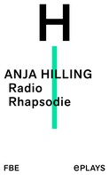 Anja Hilling: Radio Rhapsodie 