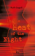 Ruth Gogoll: In the Heat of the Night ★★★★★