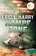 Eric L. Harry: Kampfzone ★★★