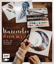 Watercolor Dreams - 20 Tier- und Naturmotive in Aquarell malen