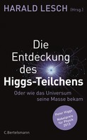 Harald Lesch: Die Entdeckung des Higgs-Teilchens ★★★★