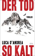 Luca D'Andrea: Der Tod so kalt ★★★★