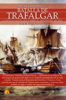Luis E. Íñigo Fernández: Breve historia de la batalla de Trafalgar 