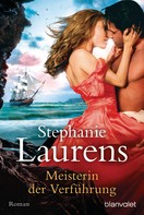 Stephanie Laurens: Meisterin der Verführung ★★★★