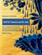 Barbara Schröter: Stoff für Tausend und Ein Jahr 