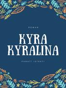 Panaït Istrati: Kyra Kyralina 