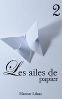 Manon Lilaas: Les ailes de papier 2 