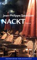 Jean-Philippe Toussaint: Nackt ★★★★