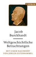Jacob Burckhardt: Weltgeschichtliche Betrachtungen 