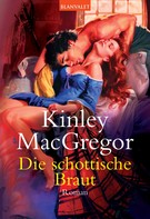 Kinley MacGregor: Die schottische Braut ★★★★★