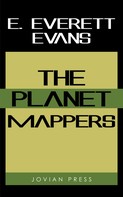 E. Everett Evans: The Planet Mappers 