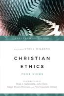 Steve Wilkens: Christian Ethics 