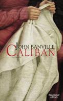 John Banville: Caliban ★★