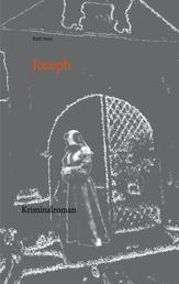 Joseph - Kriminalroman