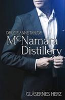 Drucie Anne Taylor: McNamara Distillery: Gläsernes Herz ★★★