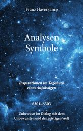 Analysen – Symbole 6301-6303 - Inspirationen im Tagebuch eines Aufsässigen