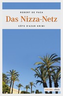 Robert De Paca: Das Nizza-Netz ★★★★