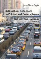 Jean-Marie Paglia: Philosophical Reflections on Political and Cultural Issues 