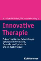 Hans-Jörg Assion: Innovative Therapie 