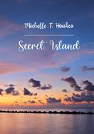 Michelle Tevaiti Haukea: Secret Island 