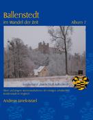Andreas Janek-Israel: Ballenstedt im Wandel der Zeit Album 7 