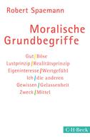 Robert Spaemann: Moralische Grundbegriffe ★★★★