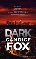 Candice Fox: Dark ★★★★