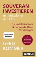 Gerd Kommer: Souverän investieren mit Indexfonds und ETFs ★★★★★