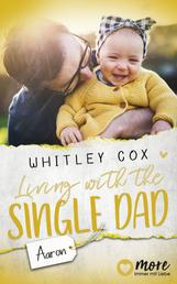 Living with the Single Dad – Aaron - Deutsche Ausgabe