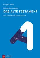 Irmgard Weth: Neukirchener Bibel - Das Alte Testament 