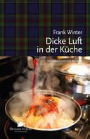 Frank Winter: Dicke Luft in der Küche ★★★★