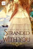 Cathy McAllister: Stranded with You ★★★★