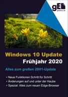 Wolfram Gieseke: Windows 10 Update - Frühjahr 2020 