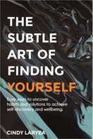 Eileen Smith: The Subtle Art Of Finding Yourself 