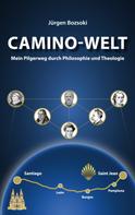 Jürgen Bozsoki: Camino-Welt 
