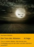 Hermann Büsken: Die Tore der Atlanter. 4.Folge 