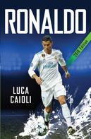 Luca Caioli: Ronaldo – 2018 Updated Edition 