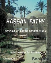 Hassan Fathy - Prophet of Earth Architecture