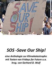 SOS - Save Our Ship! eine Anthologie zur Klimakatastrophe - mit Beiträgen von Fridays for Future u.a.
