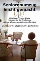 Dr. Holger H. Stutzke: Seniorenumzug leicht gemacht 