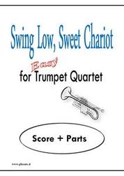 Swing Low, Sweet Chariot - Easy for Trumpet quartet