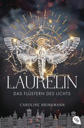 Laurelin – Das Flüstern des Lichts - Epische Fantasy