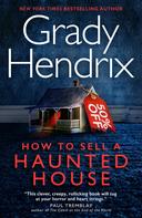 Grady Hendrix: How to Sell a Haunted House ★★★★