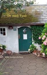 Dr. med. Fanö - Mehr Inselgeschichten
