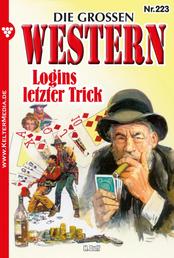 Logins letzter Trick - Die großen Western 223