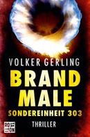 Volker Gerling: Brandmale ★★★★
