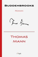Thomas Mann: Buddenbrooks ★★★★★