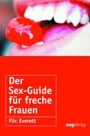 Flic Everett: Der Sex-Guide für freche Frauen ★