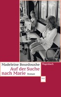Madeleine Bourdouxhe: Auf der Suche nach Marie ★★★★★